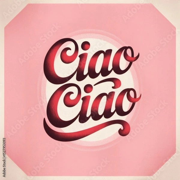 Obraz Retro Chic Ciao Ciao Typography Art Print – Bold 1970s Style in Red & Pink