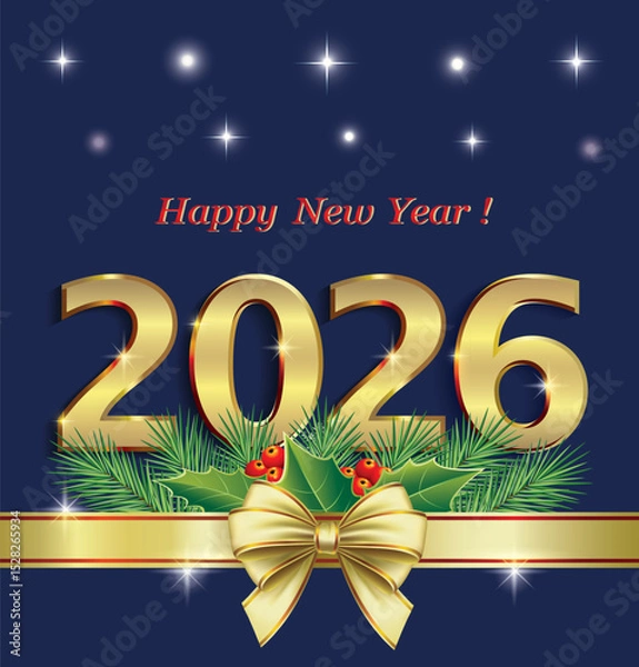 Obraz Happy New Year 2026. Christmas card with golden numbers 2026 on blue background with stars. Festive decoration with balls, fir branches and ribbon with bow. Vector illustration