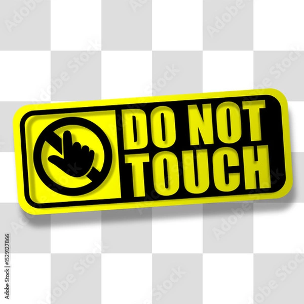 Fototapeta do not touch sign vector illustration
