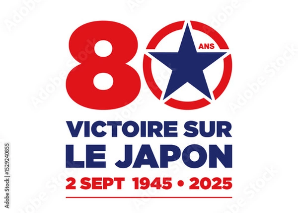 Fototapeta JOUR DE LA VICTOIRE SUR LE JAPON - ANNIVERSAIRE 80 ANS