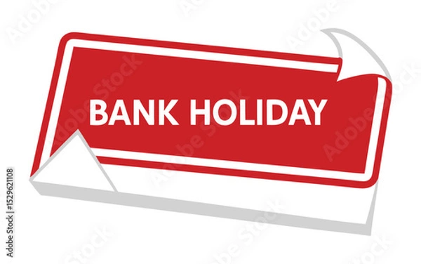 Obraz Red bank holiday label announcement vector illustration.