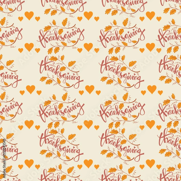 Fototapeta Happy thanksgiving. Seamless pattern with hand-lettering and hearts.