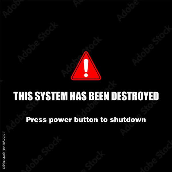 Fototapeta Error, this system has been  destroyed, wallpaper vector