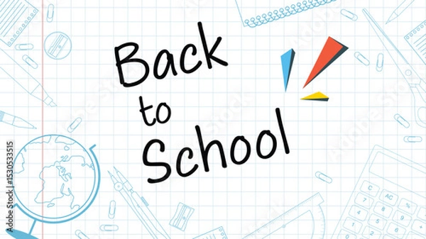 Fototapeta An inscription Back to School, stationery items on a background. Vector illustration