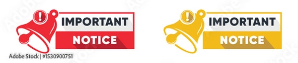 Fototapeta Important Notice Labels with Megaphone Icons in Red and Yellow