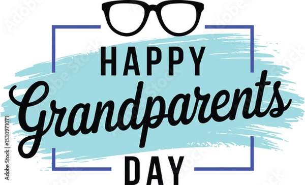 Obraz Happy Grandparents Day calligraphy hand lettering design, Vector with Glasses Icon, Brush Stroke,  vector template for banner, poster, postcard isolated on illustration