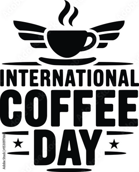 Obraz International Coffee Day Vector with Winged Coffee Cup , Retro Typography Design