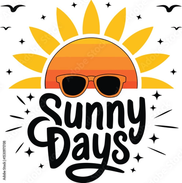 Obraz Sunny Days Typography Design with Sunglasses, Sun vector Illustration