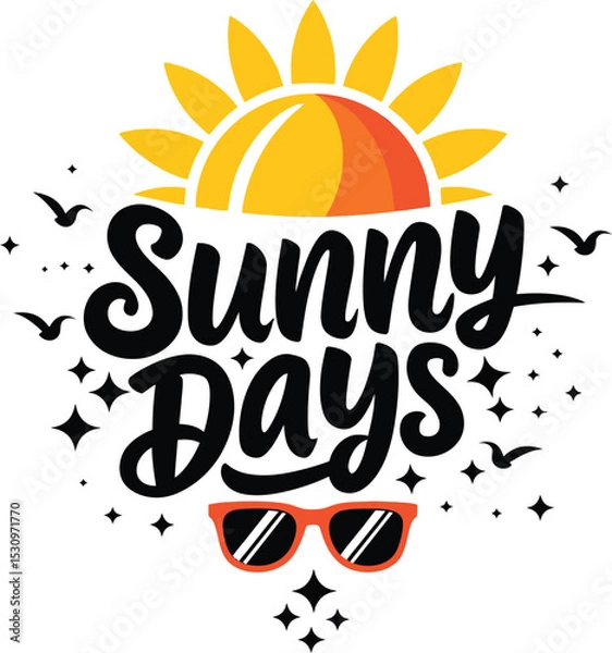 Obraz Sunny Days Typography Design with Sunglasses, Sun vector Illustration