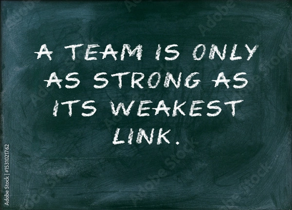Fototapeta A team is only as strong as its weakest link Uplift