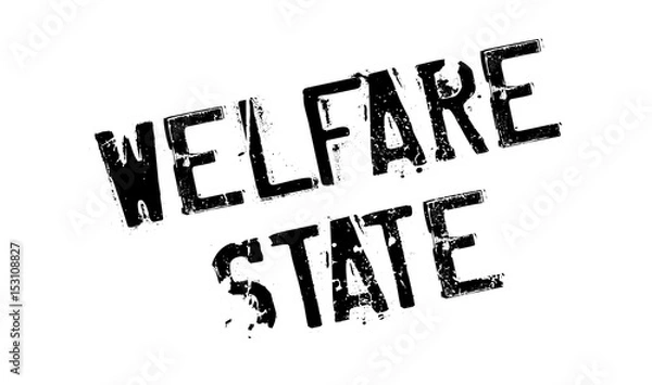 Fototapeta Welfare State rubber stamp. Grunge design with dust scratches. Effects can be easily removed for a clean, crisp look. Color is easily changed.