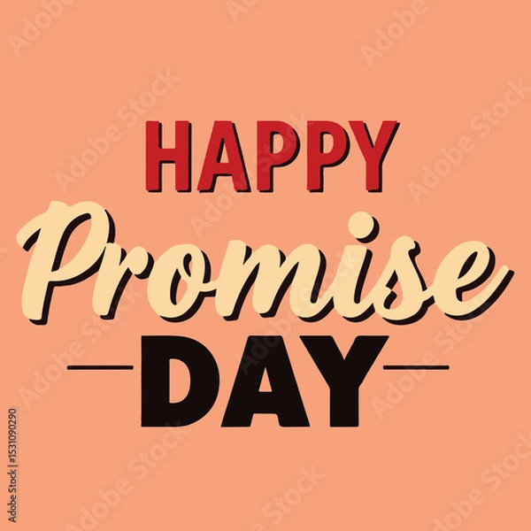 Fototapeta Promise day vector art. Romantic typography.
