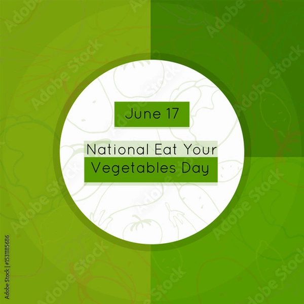 Obraz National Eat Your Vegetables Day poster. Green background in three shades, outline transparent illustrations of vegetables. original template for design. Vector illustration.