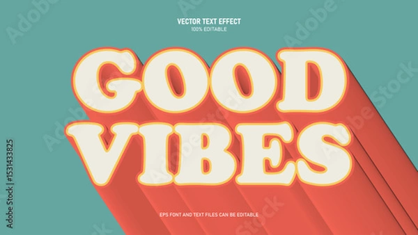 Fototapeta Good vibes 3d text style editable text effect