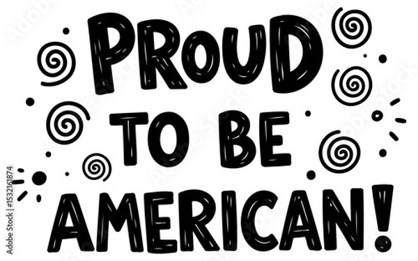 Fototapeta Proud American typography graphic design with decorative swirls and dots. Patriotic design with a whimsical style for wall art or apparel.