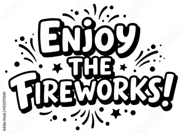 Obraz Bold. stylized text with fireworks graphics. Ideal for advertising or social media posts about celebrations and holidays.