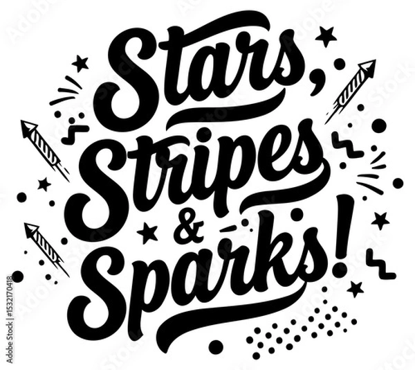 Obraz Stars. Stripes & Sparks graphic design. no demographic details. displaying a celebratory. patriotic design with a bold. vintage-style font in a white background.