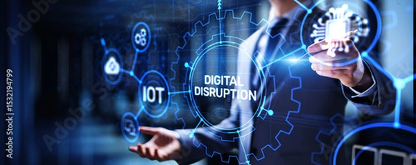 Fototapeta Digital Disruption. Disruptive business ideas. IOT internet of things, network, smart city and machines, big data, cloud, analytics, web-scale IT, Artificial intelligence, AI.