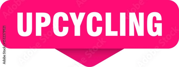 Obraz upcycling sticker. upcycling sign on transparent background