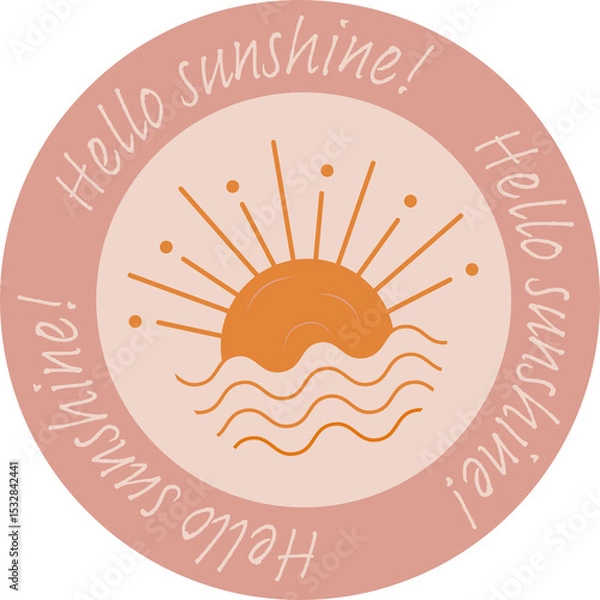 Obraz Flat sun is rising over waves, rays in dusty pink ring, 'Hello sunshine!' on transparent background