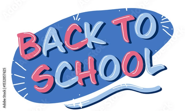 Obraz Flat design BACK TO SCHOOL letters are floating on transparent canvas with blue oval, white accents