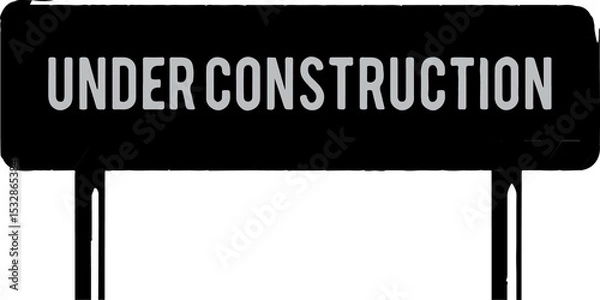 Obraz Under Construction message is appearing on flat black signboard with poles, transparent background