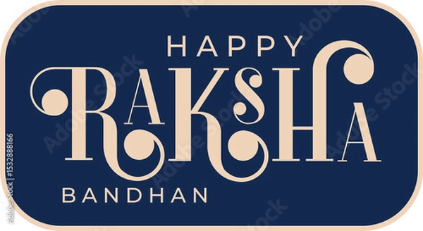 Fototapeta Flat Raksha Bandhan greeting is appearing on transparent canvas with navy round box, beige border