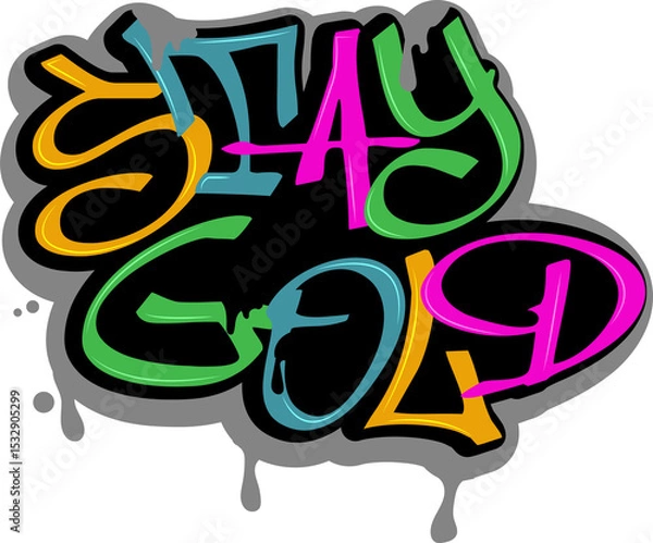 Obraz Graffiti saying STAY GOLD is floating on transparent background, showing black outlines and drips