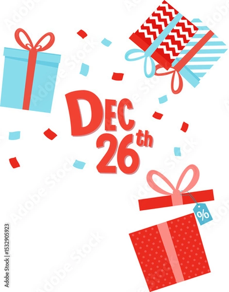 Obraz Dec 26th flat design scene is showing ribbon boxes, discount tag, confetti, transparent background