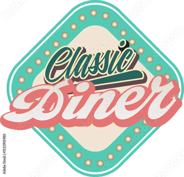 Obraz flat diner sign is displaying diamond shapes with cursive Classic Diner text and bulbs, copy space