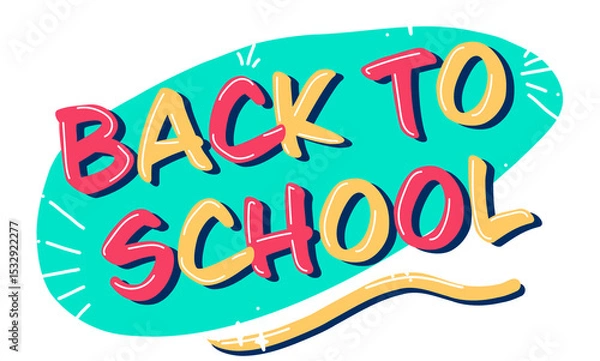 Fototapeta BACK TO SCHOOL 3D letters are floating on teal blob, sparkles, lines, clear background, copy space