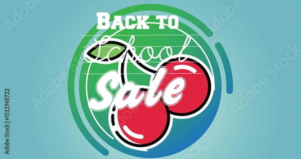 Fototapeta Displaying circular graphic on digital poster, with stylized cherries and bold Back To School sale