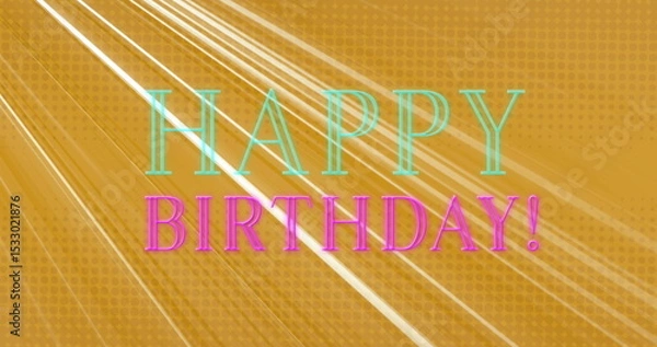Obraz Displaying HAPPY BIRTHDAY! text radiating over gold background, diagonal light streaks