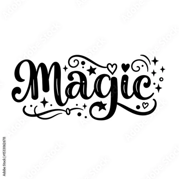 Obraz "Magic Lettering with Decorative Stars and Hearts – Hand-Drawn Fantasy Typography on Transparent Background"