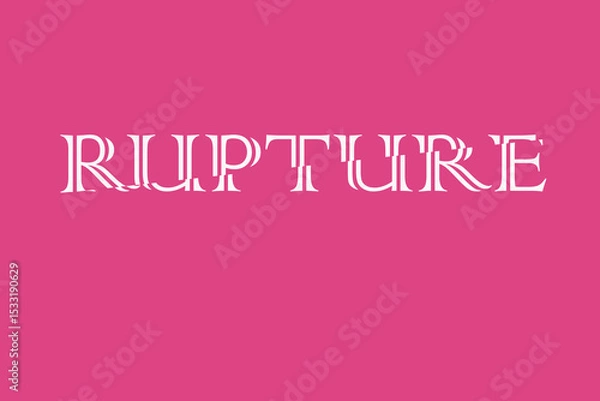 Obraz Typographie blanche stylisée du mot « RUPTURE » sur fond rose uni évoquant un thème de séparation, avec une mise en page simple et un contraste visuel fort