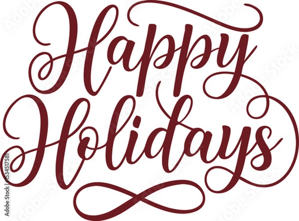 Fototapeta Elegant typography, cursive script, happy holidays text, vector illustration.