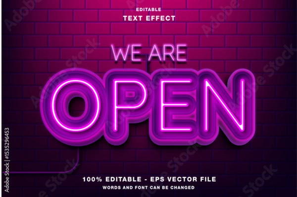 Fototapeta We Are Open Neon Sign Editable Text Effect