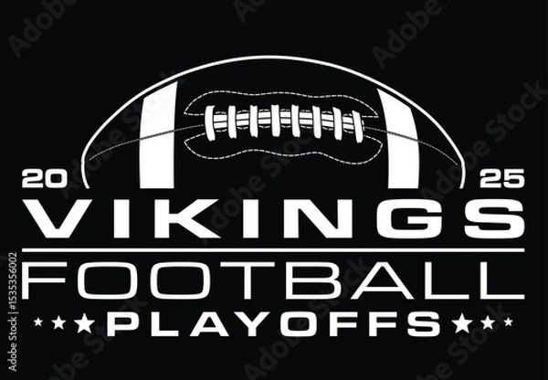 Fototapeta Vikings Football Playoffs Design is a modern graphic design for your Vikings football team playoff game. This great for shirts and other products, promotions or advertising.