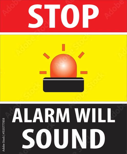 Obraz Stop alarm will sound notice sign vector.eps