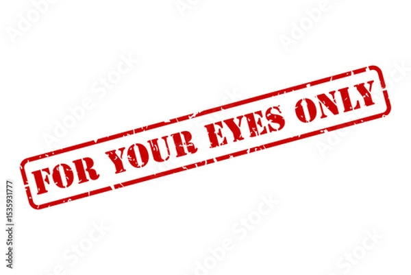 Fototapeta For Your Eyes Only message in stencil lettering as an isolated red rubber stamp vector