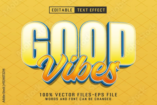 Fototapeta Good Vibes 3d Text - Editable Text Effect