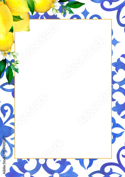 Obraz Watercolor frame with blue and yellow tiles and lemon branches with green leaves. Traditional mediterranean style, floral frames, invitation, party