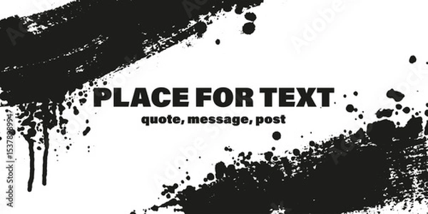 Fototapeta Grunge texture with splatters. Liquid paint drops. Messy abstract ink blots. Dirty hand painted backdrop. Distressed art design. Frame, place for text. Quote box. Poster. Overlay texture. 