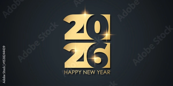 Obraz 2026 Happy New Year festive background for New Year holiday greetings graphic design. Black and gold colors. Vector illustration.