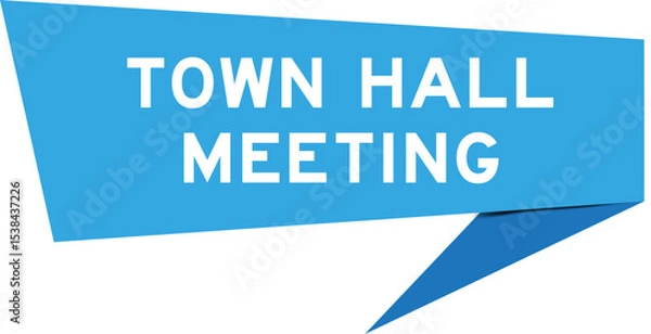 Fototapeta Blue color speech banner with word town hall meeting on white background