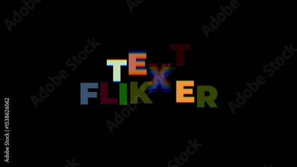 Fototapeta Creative Flicker Text