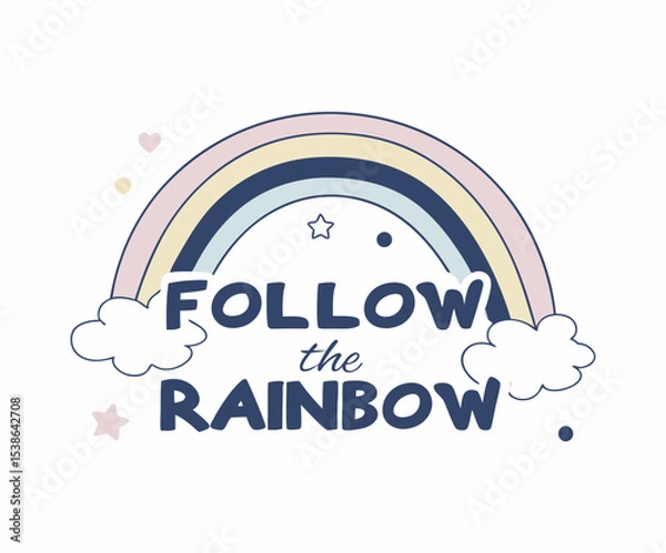 Fototapeta Follow the rainbow rainbow t-shirt graphic design vector illustration .
