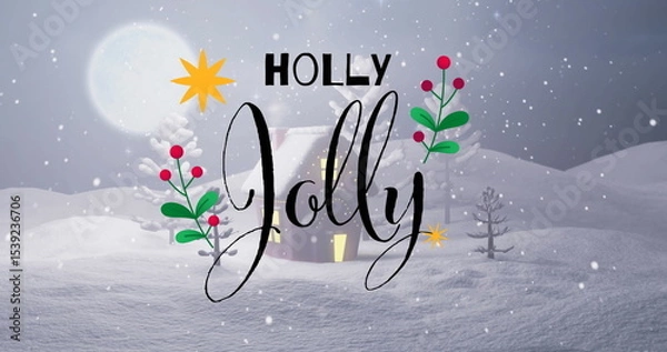 Obraz Depicting snowy cabin under full moon with HOLLY Jolly text, holly branches and falling snowflakes