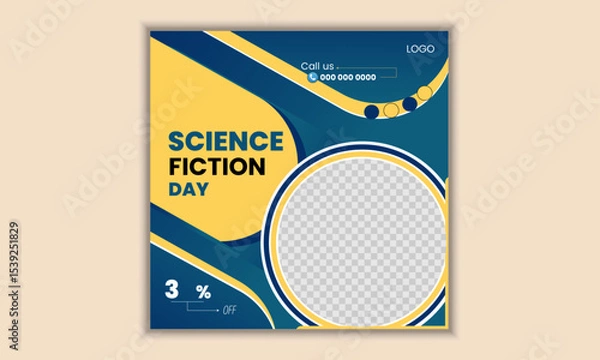 Obraz Creative Online social media post, Banner or Poster design  for Science Fiction Day A Futuristic Cosmic Adventure