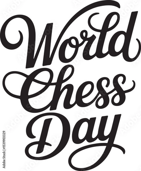 Obraz Typography calligraphy design of the text World Chess Day in silhouette Vector Art 04